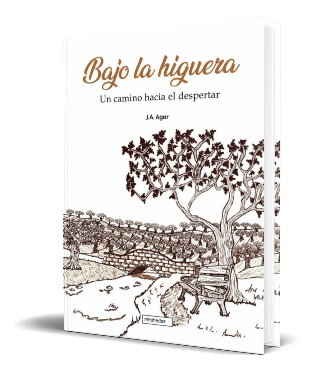Portada de Libro Bajo La Higuera [ Hacia El Despertar ] Original