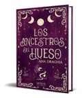 Portada de Libro Los Ancestros Del Hueso [ Ana Draghia ] Original