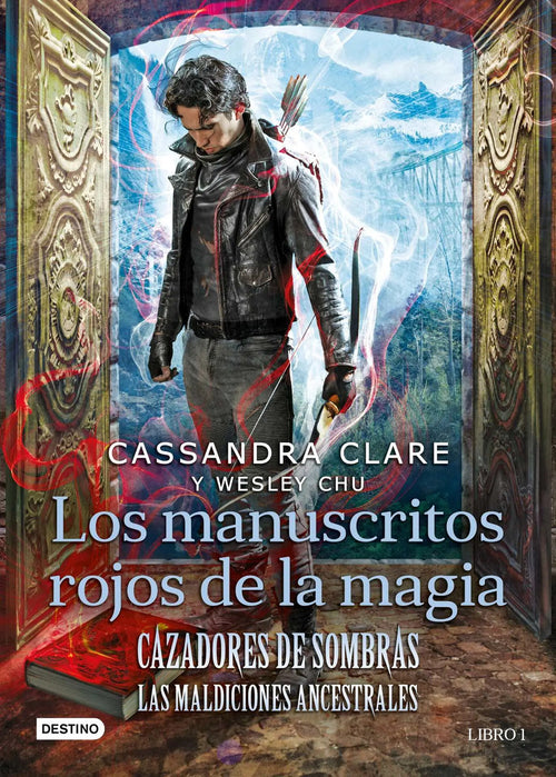 Portada de Cazadores De Sombras. Los Manuscritos Rojos De La Magia, De Clare, Cassandra. Fuera De Colección Editorial Destin…
