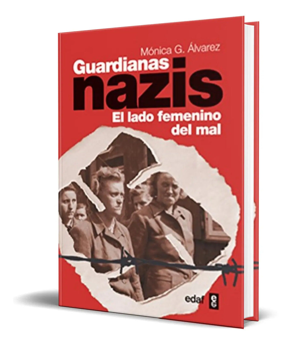 Portada de Libro Guardianas Nazis [ El Lado Femenino Del Mal ] Original
