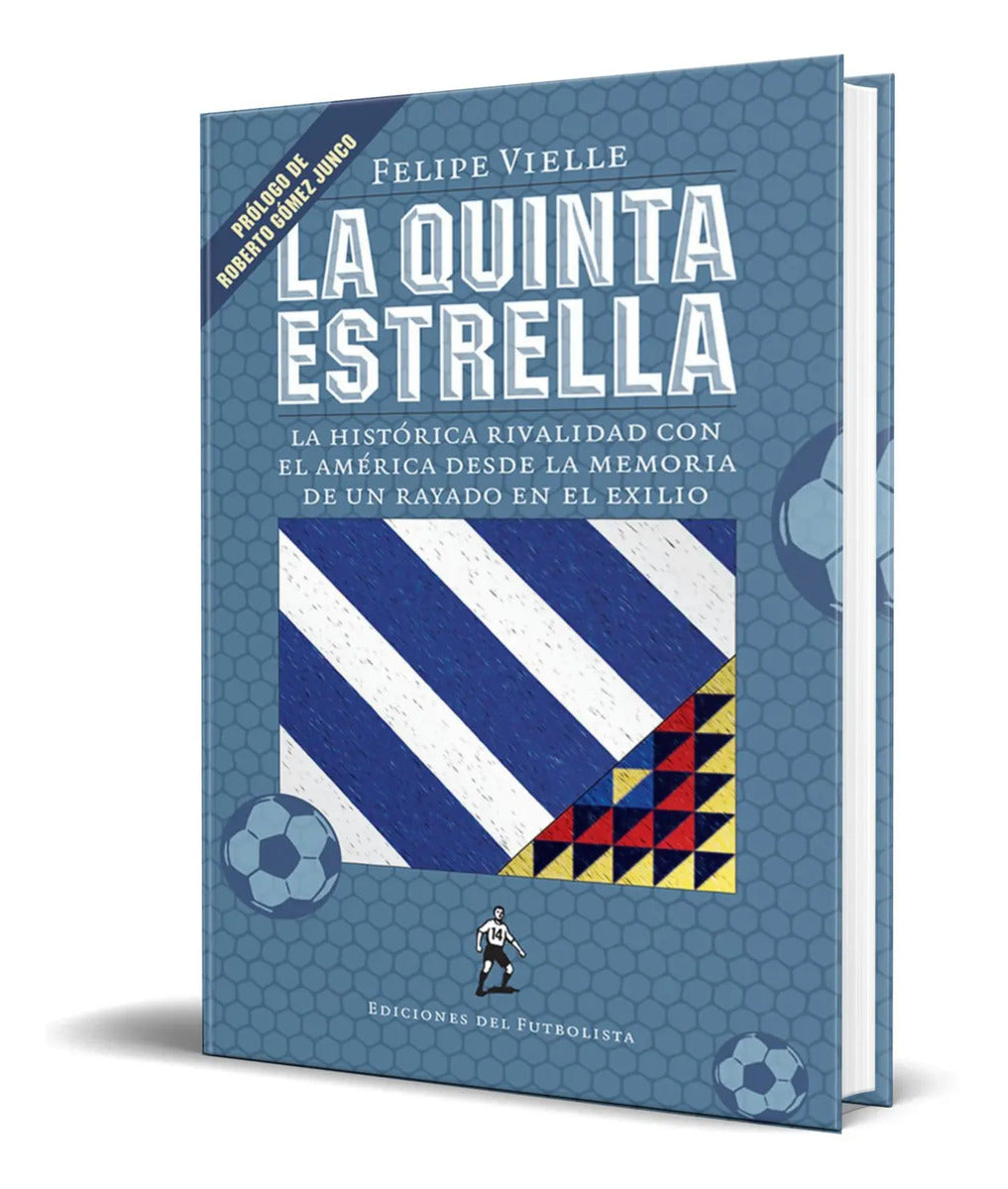 Portada de Libro La Quinta Estrella [ La Histórica Rivalidad ] Original
