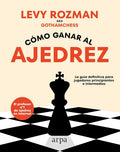 Portada de Cómo Ganar Al Ajedrez
