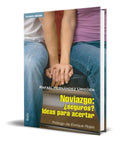Portada de Libro Noviazgo [ ¿ Seguros? Ideas Para Acertar ] Original