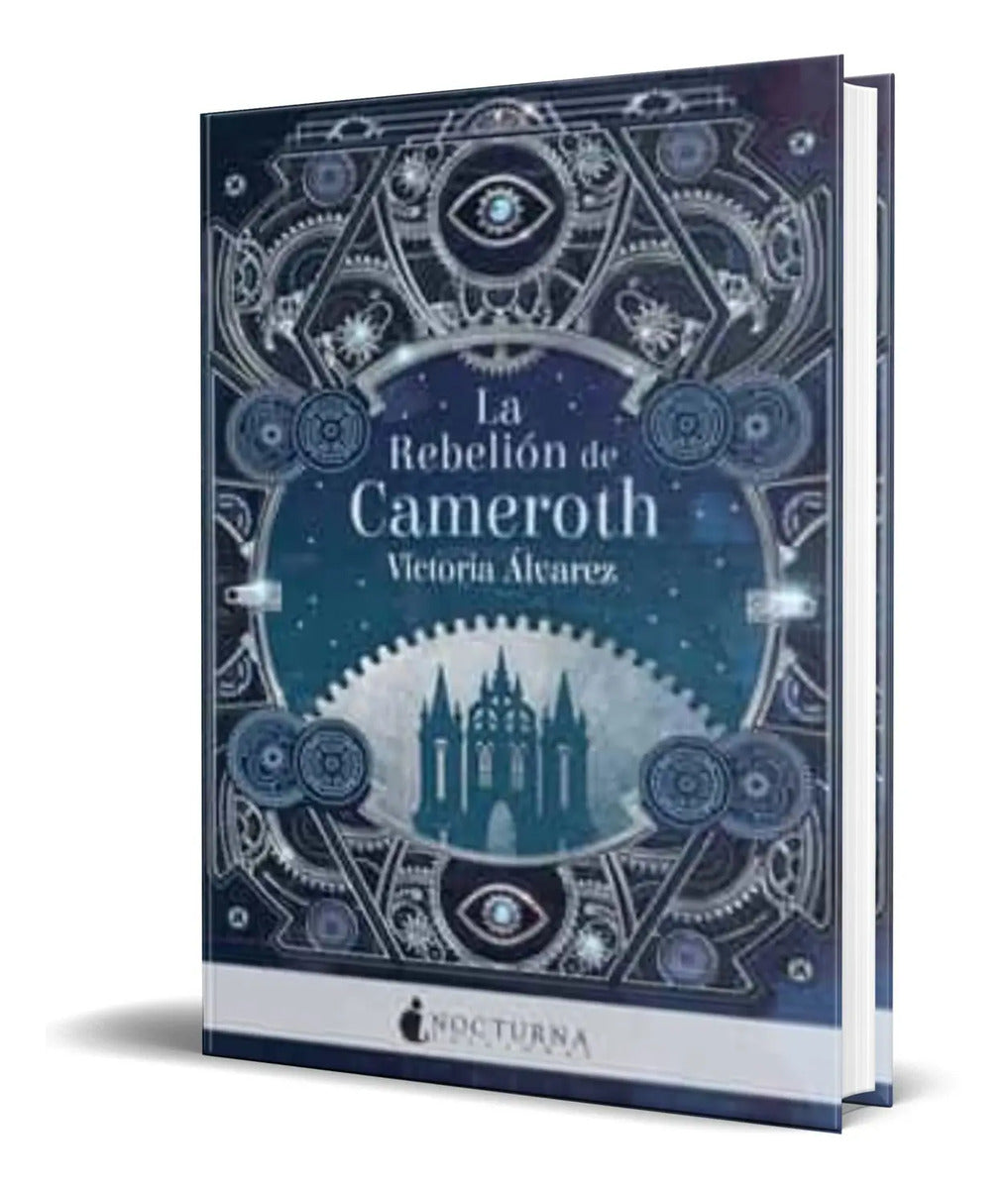 Portada de Libro La Rebelion De Cameroth [ Victoria Alvarez ] Original