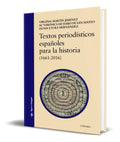 Portada de Textos Periodísticos Españoles Para La Historia [ Original ]