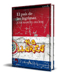Portada de Libro El País De Las Lágrimas [ Juan Manuel Olcese] Original