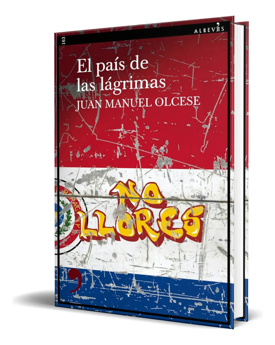 Portada de Libro El País De Las Lágrimas [ Juan Manuel Olcese] Original