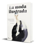 Portada de Libro La Moda Ilustrada [ 50 Grandes Artistas ] Original