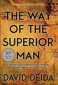 Portada de The Way Of The Superior Man: A Spiritual Guide To Ma L