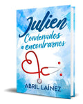 Portada de Libro Julien. Condenados A Encontrarnos [ Original ]