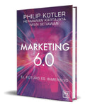 Portada de Libro Marketing 6.0 [ El Futuro Es Inmersivo ] Original, De Philip Kotler. Editorial Lid, Tapa Blanda En Español,…
