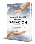 Portada de Libro El Camino Directo Hacia La Sanación [ Original ]
