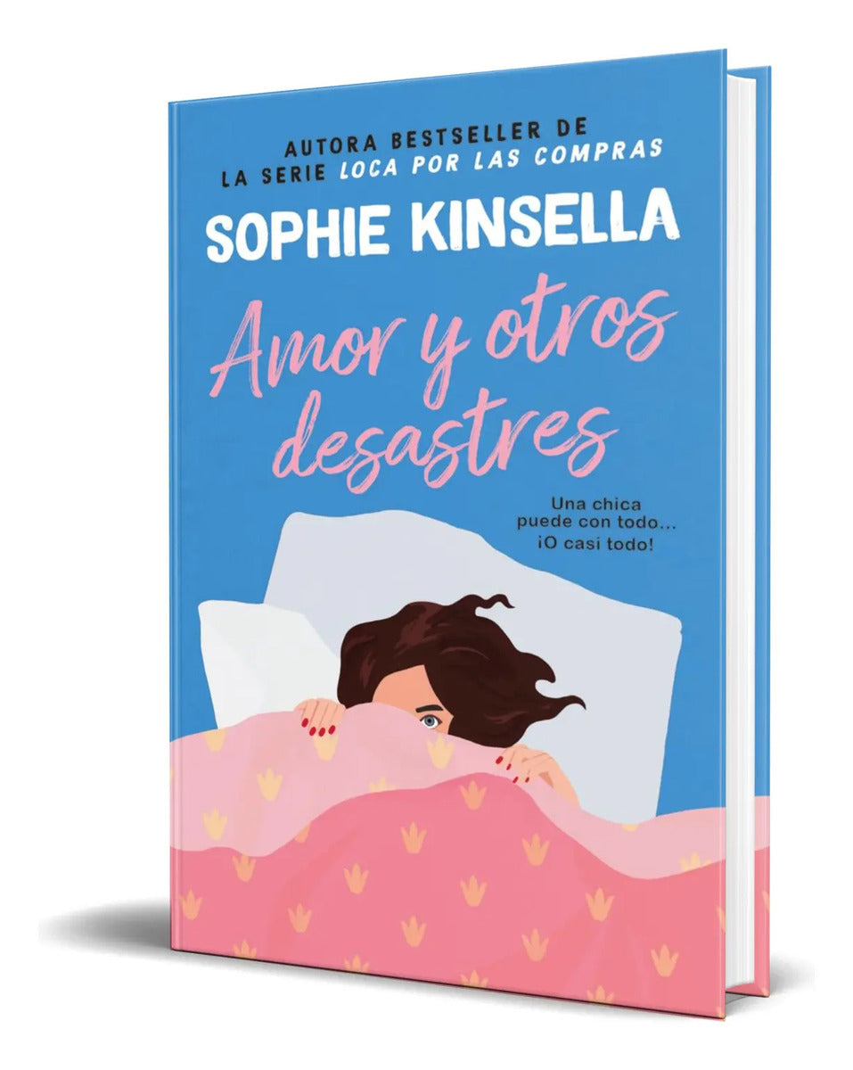 Portada de Libro Amor Y Otros Desastres [ Sophie Kinsella ] Original