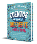 Portada de Libro Cuentos Para Quererte Mejor [ Alex Rovira ] Original