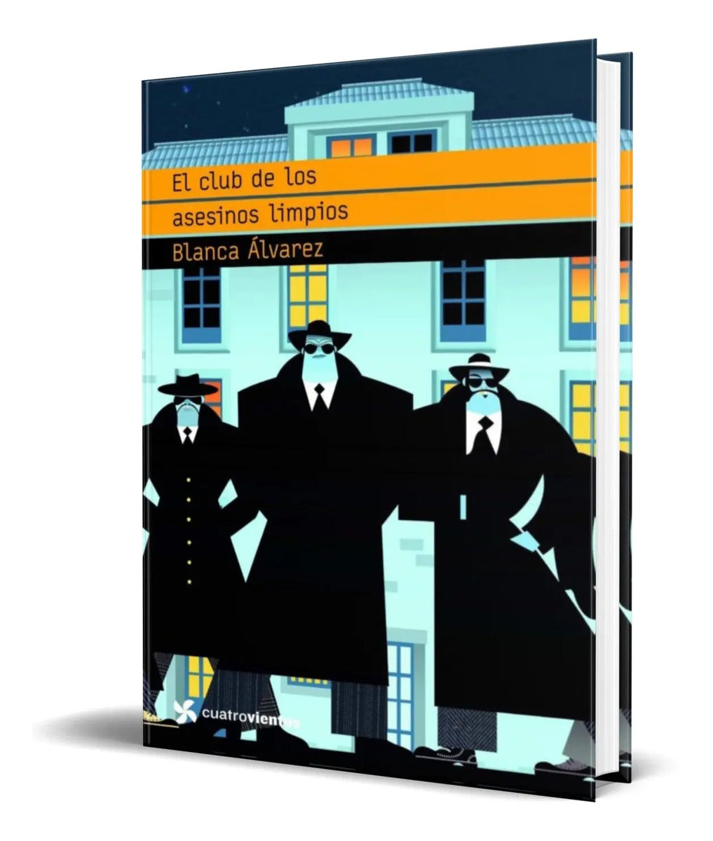 Portada de El Club De Los Asesinos Limpios [ Blanca Alvarez ] Original