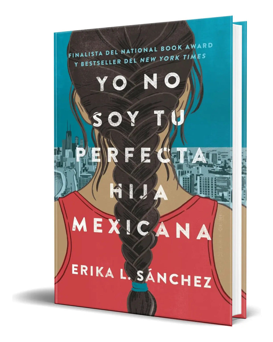 Portada de Libro Yo No Soy Tu Perfecta Hija Mexicana [ Original ]