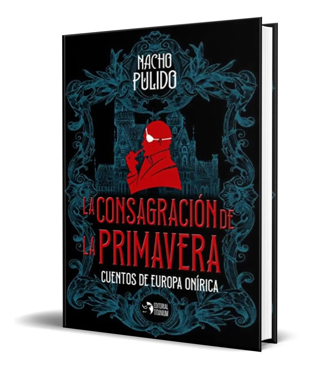 Portada de Libro La Consagracion De La Primavera [ Original ]