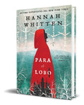 Portada de Libro Para El Lobo [ Hannah Whitten ] Original