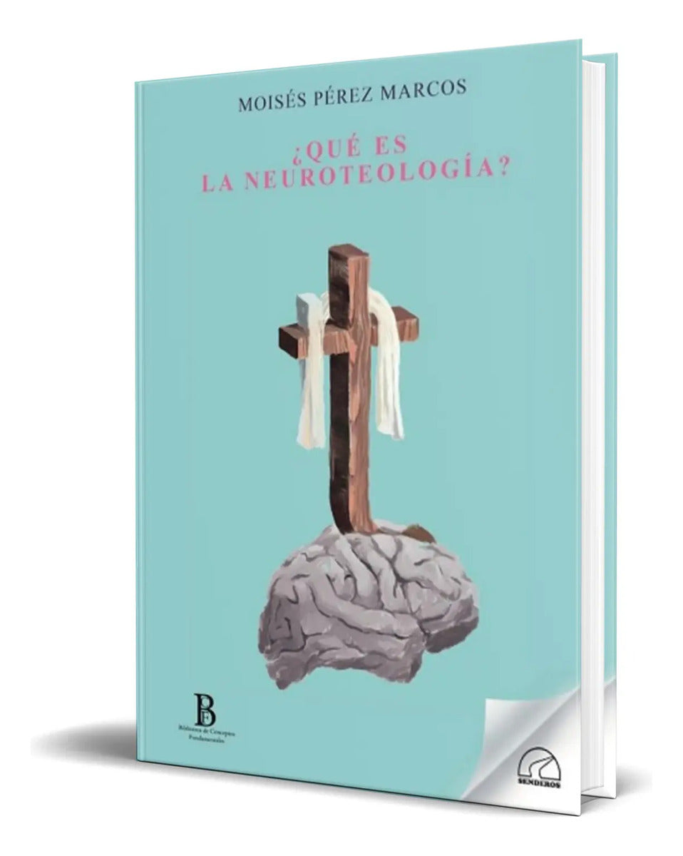 Portada de Libro ¿qué Es La Neuroteología? [ Original ]