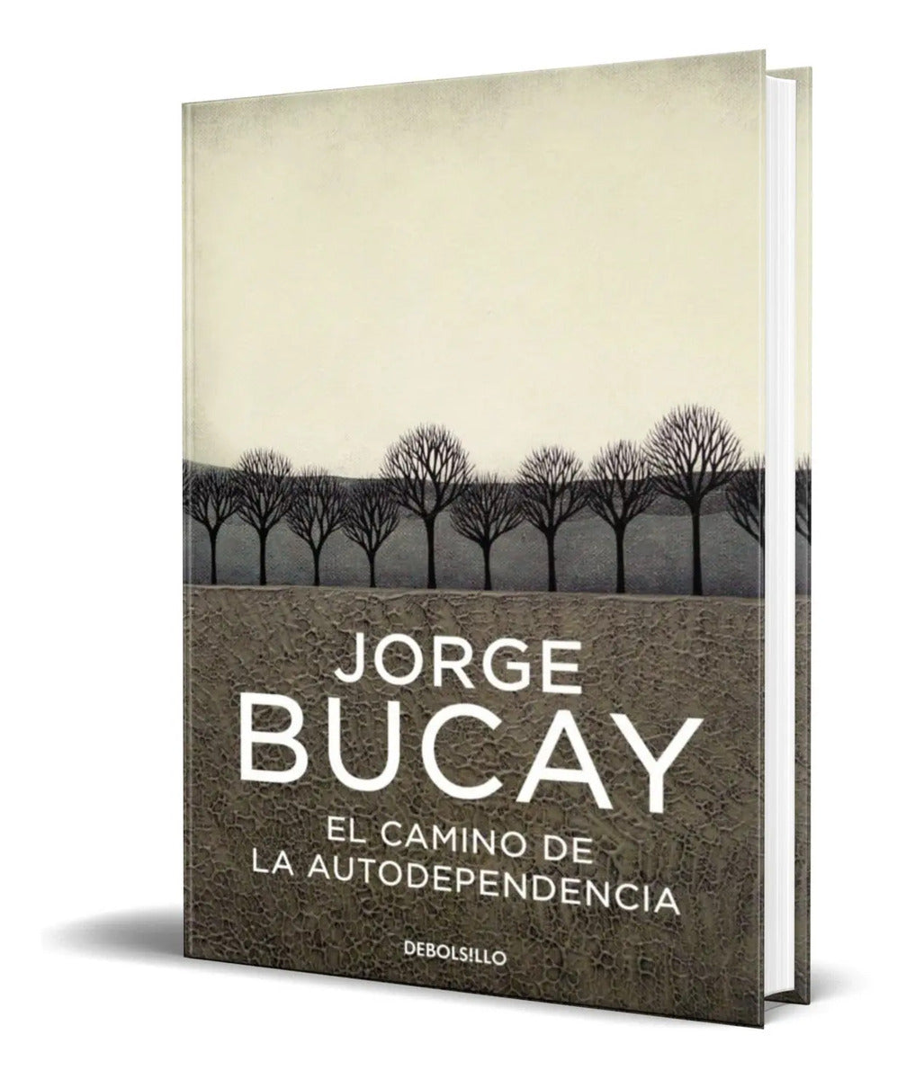 Portada de El Camino De La Autodependencia [ Jorge Bucay ] Original