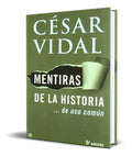 Portada de Libro Mentiras De La Historia De Uso Comun [ Original ]