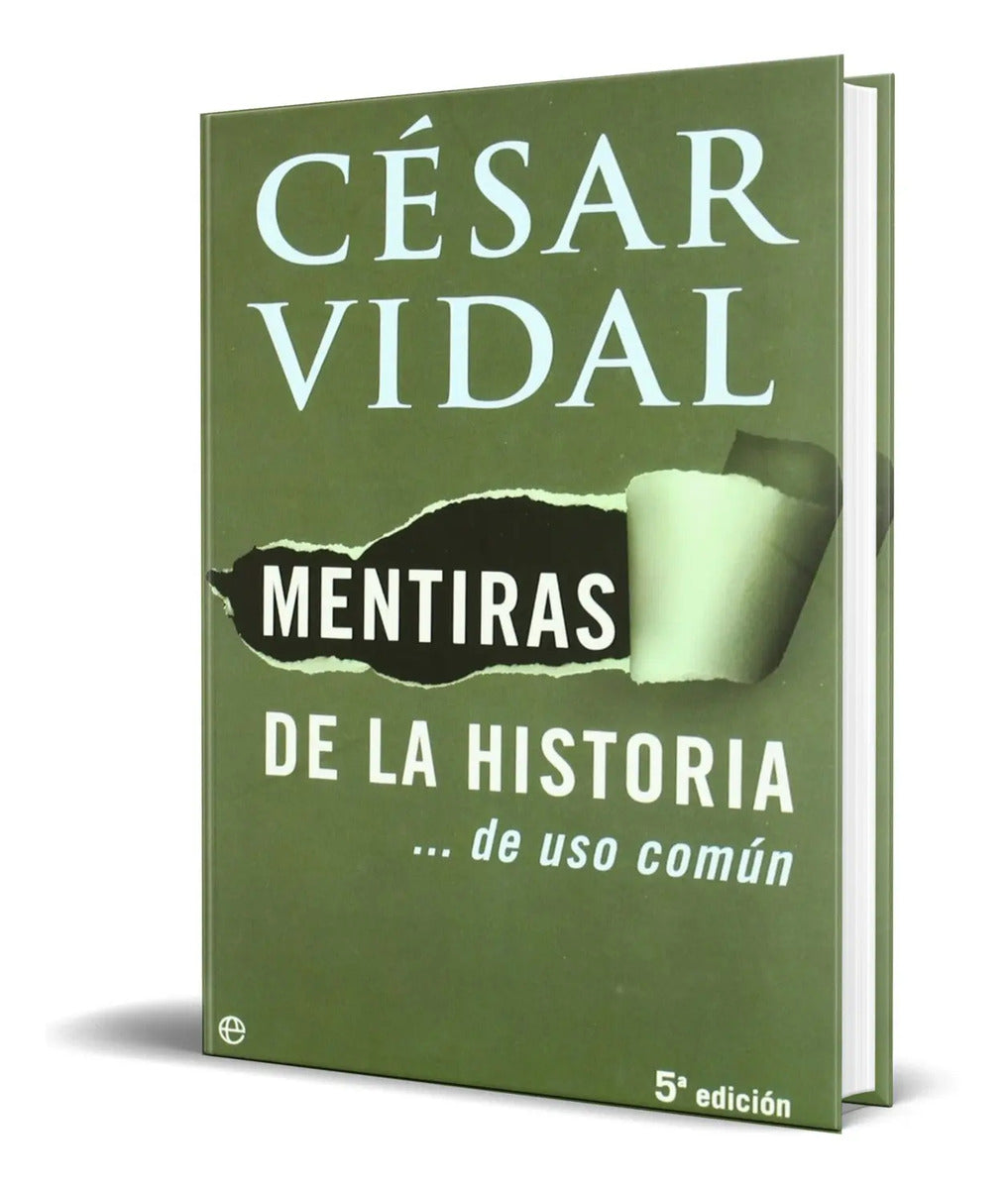 Portada de Libro Mentiras De La Historia De Uso Comun [ Original ]