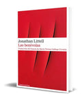 Portada de Libro Las Benévolas [ Jonathan Littell ] Original