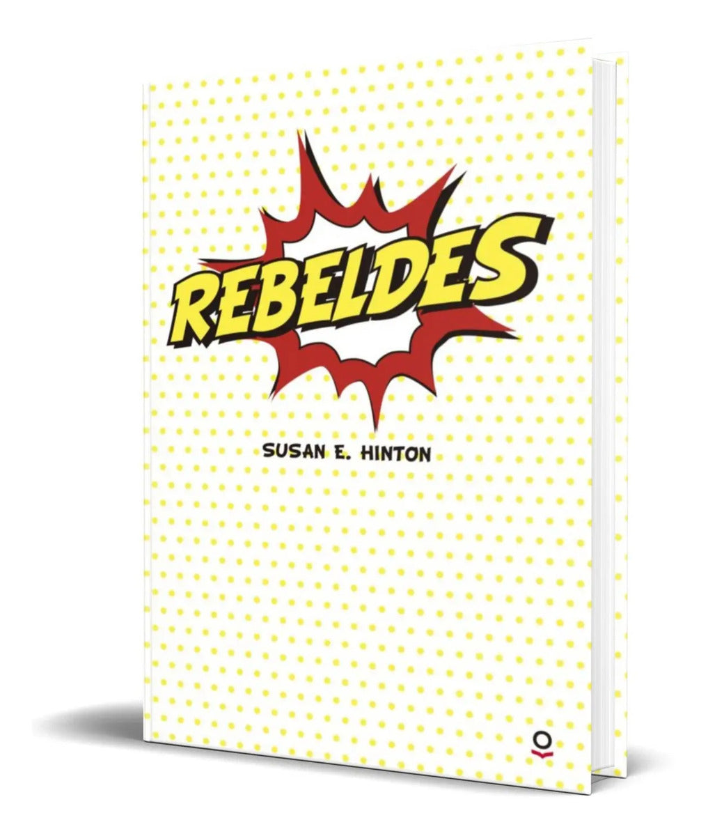 Portada de Libro Rebeldes [ Susan E. Hinton ] Original