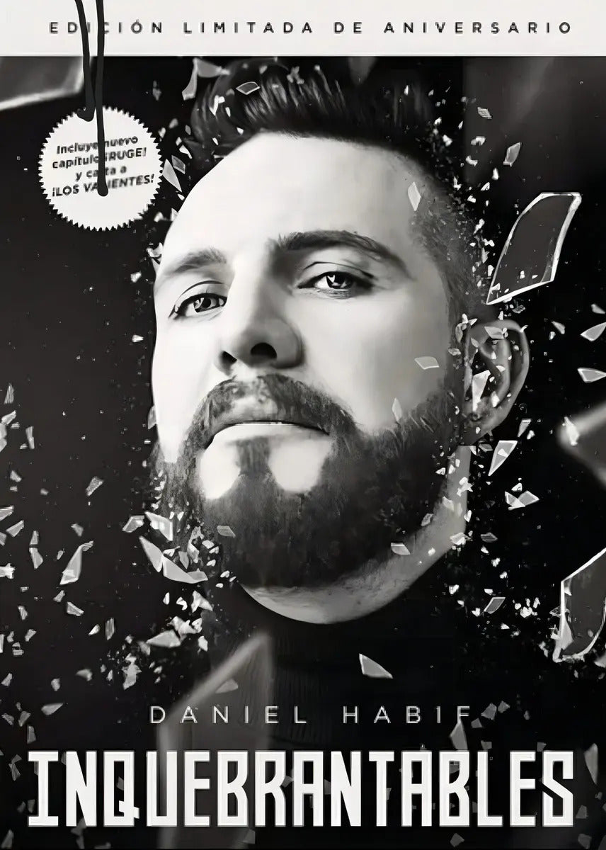 Portada de Inquebrantables Edicion Limitada De Aniversario, De Habif, Daniel. Editorial Harper, Tapa Pasta Dura, Edición Edi…
