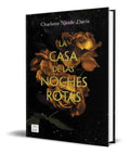 Portada de Libro La Casa De Las Noches Rotas [charlotte Nicole] Orignal