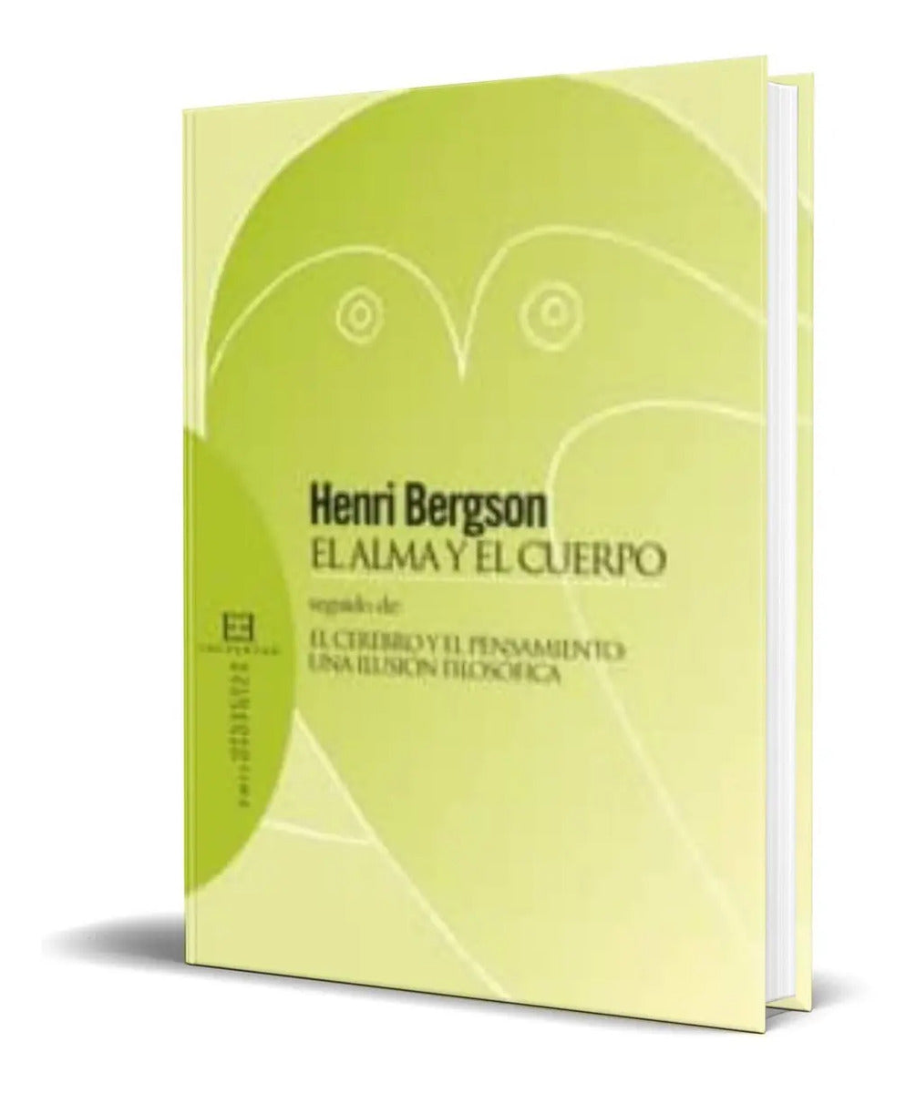 Portada de Libro El Alma Y El Cuerpo [ Henri Bergson ] Original