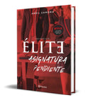 Portada de Libro Élite: Asignatura Pendiente [ Abril Zamora ] Original