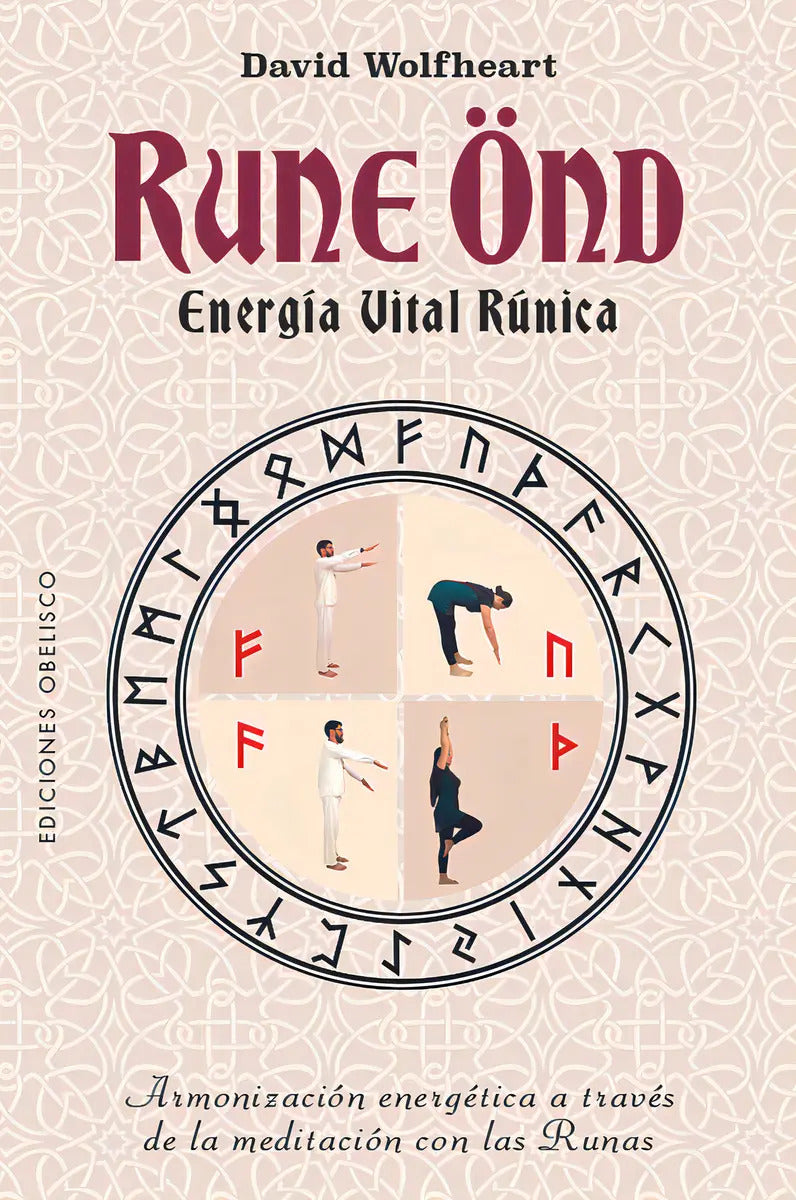 Portada de Rune Ond Energía Vital Rúnica, De Wolfheart David. Editorial Obelisco, Tapa Blanda, Edición 1 En Español