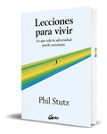 Portada de Lecciones Para Vivir, De Phil Stutz. Editorial Gaia Ediciones, Tapa Blanda En Español, 2025