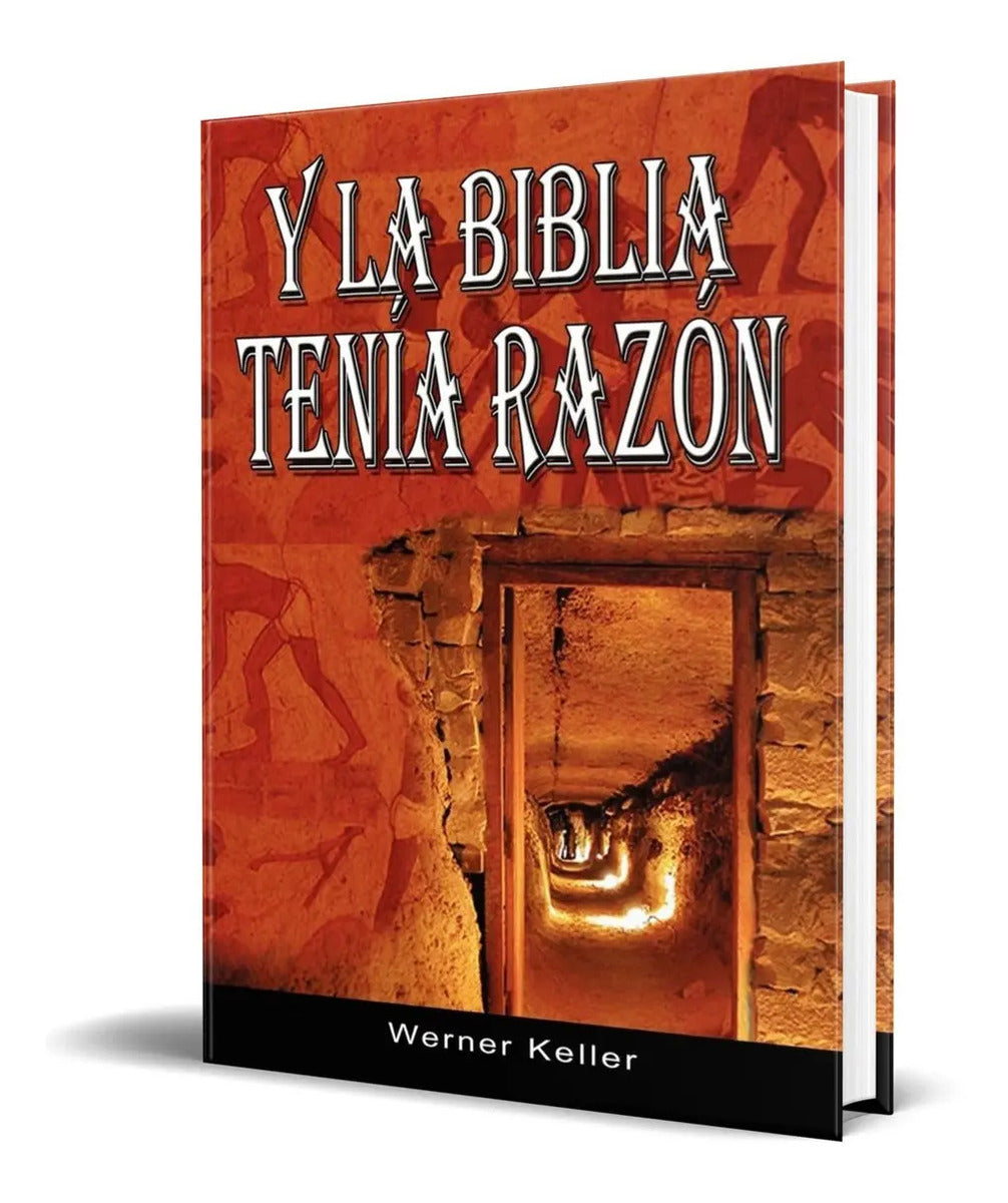 Portada de Libro La Biblia Tenia Razon [ Investigaciones Arqueológicas]
