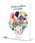Portada de El Niño Con Flores En La Cabeza, De Jarvis., Vol. 1. Editorial Nubeocho, Tapa Blanda En Español, 2025