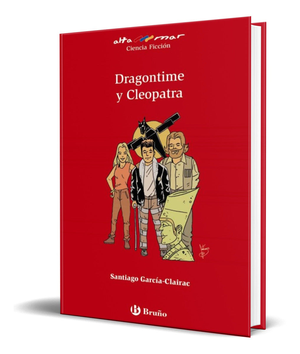 Portada de Libro Dragontime Y Cleopatra [ Santiago Garcia ] Original