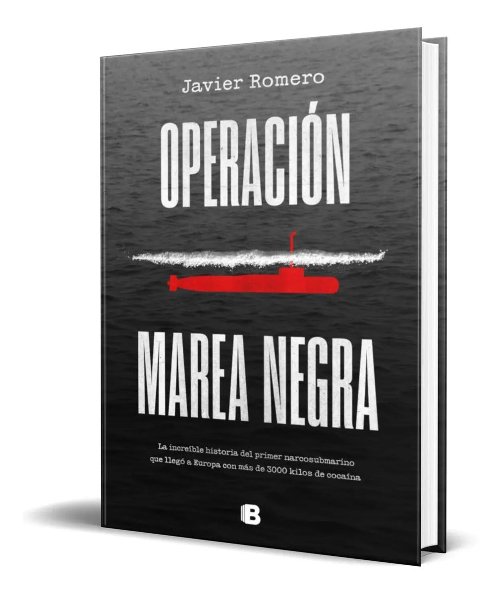 Portada de Libro Operación Marea Negra [ Javier Romero ] Original