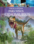 Portada de Enciclopedia Para Niños: Los Dinosaurios, De Hibbert, Clare. Editorial Silver Dolphin (en Español), Tapa Dura En…