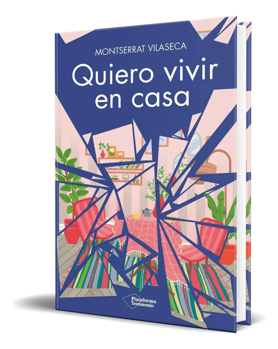Portada de Libro Quiero Vivir En Casa [ Montserrat Vilaseca ] Original