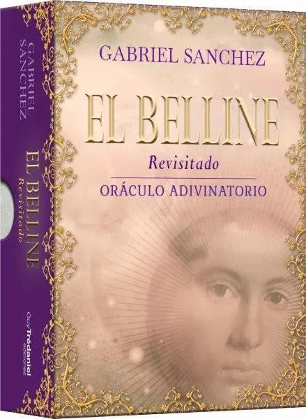 Portada de Libro El Belline Revisitado [ Gabriel Sánchez ] Original, De Gabriel Sánchez. Editorial Guy Tredaniel, Tapa Bland…
