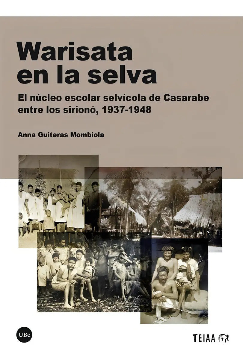 Portada de Warisata En La Selva, De Guiteras Mombiola, Anna. Editorial Publicacions I Edicions De La Universitat De Barce, T…