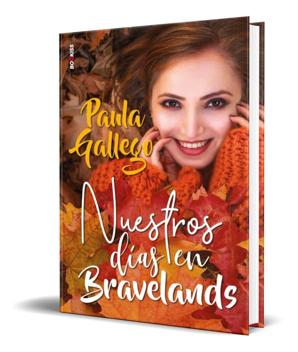 Portada de Libro Nuestros Días En Bravelands [paula Gallego] Original