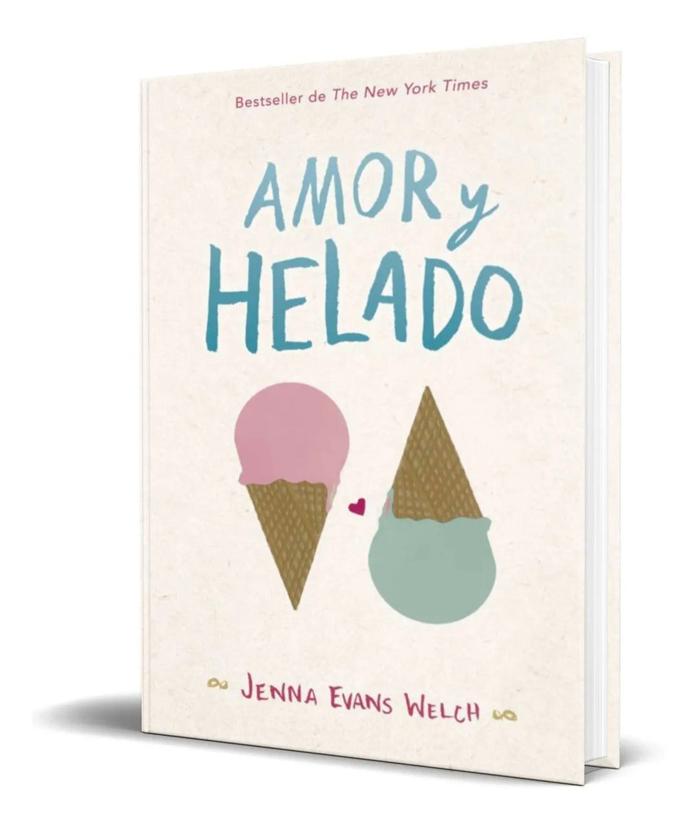Portada de Libro Amor Y Helado [ Jenna Evans Welch ] Original