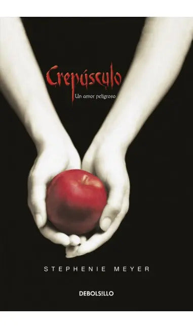 Portada de Libro Crepúsculo 1: Un Amor Peligroso - Stephenie Meyer