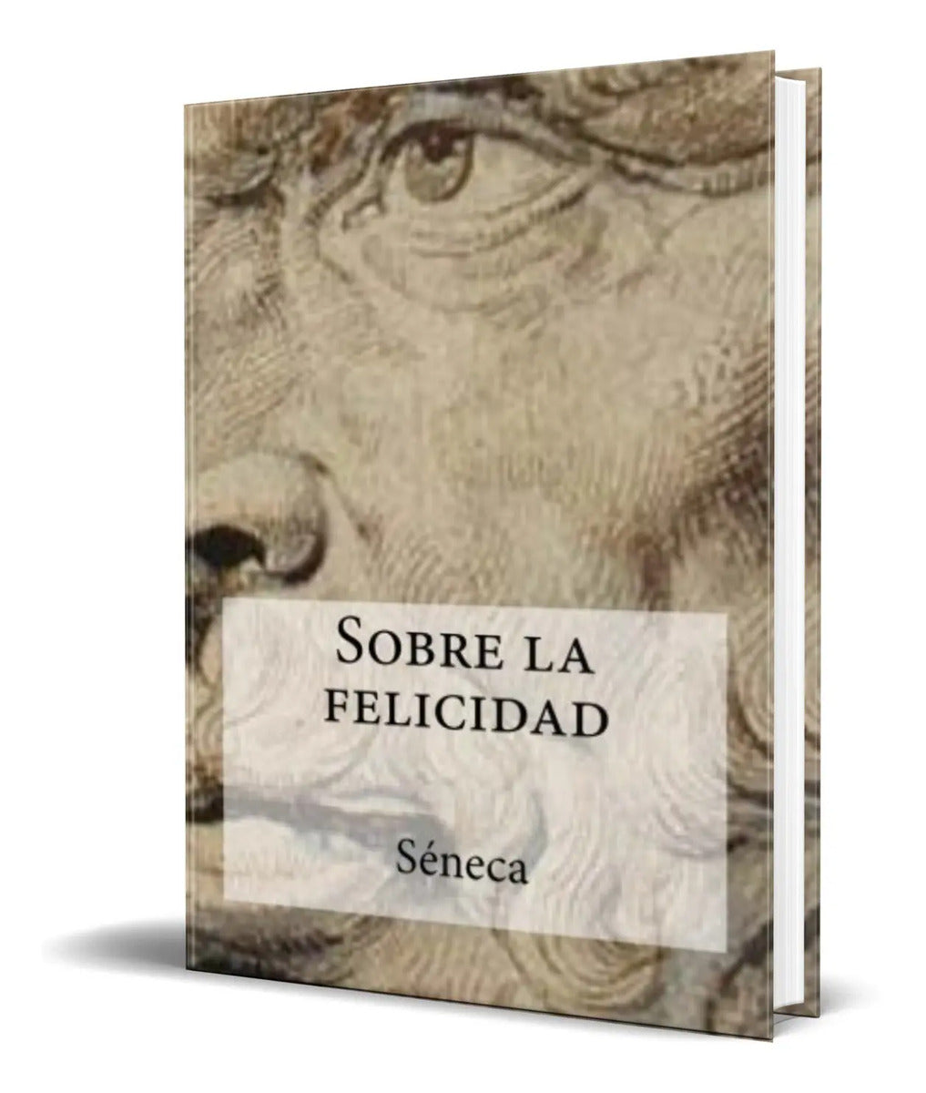 Portada de Libro Sobre La Felicidad [ Seneca ] Original