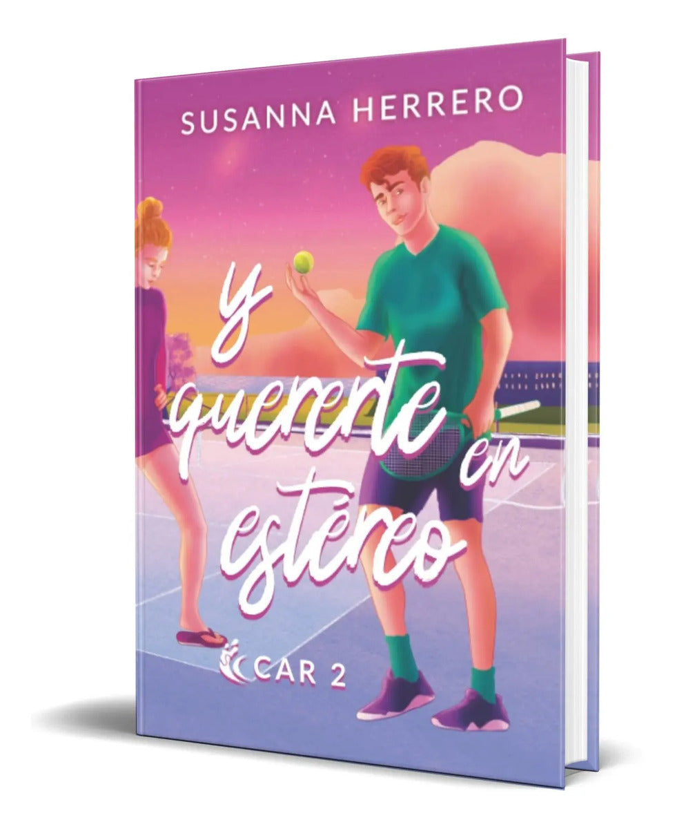 Portada de Libro Y Quererte En Estéreo [ Susanna Herrero ] Original