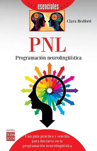 Portada de Pnl, De Redford, Clara. Editorial Redbook / Robinbook, Tapa Blanda, Edición 1 En Español, 2014