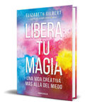 Portada de Libro Libera Tu Magia [ Una Vida Creativa ] Original