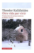 Portada de Libro Otra Vida Por Vivir [ Theodor Kallifatides ] Original